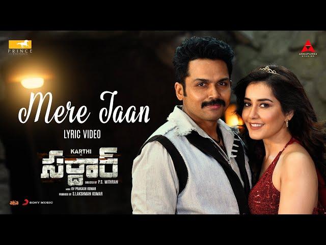 Sardar Telugu - Mere Jaan Lyric | Karthi, RaashiiKhanna | GV Prakash Kumar | P.S Mithran