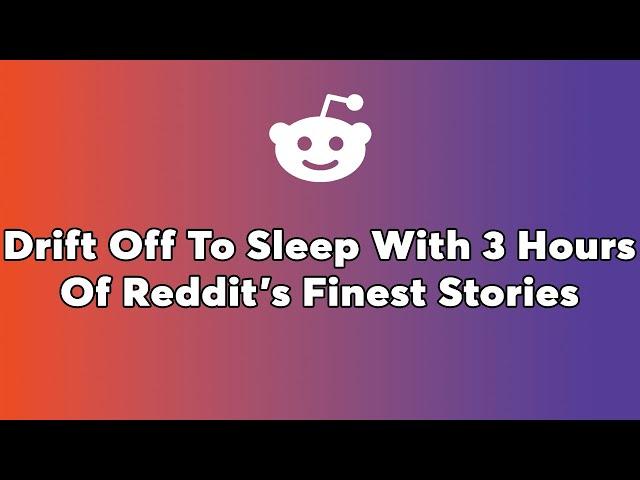 3 Hours Of Reddit Stories - Dad Wants Me To Lie Or He And My Half-brother Will Go To Jail.