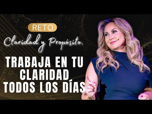 Mejores momentos del Reto Claridad y Proposito | Tania Karam