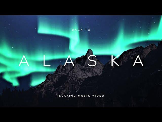 Alaskan Wilderness Serenity 4K 2024: Explore with Relaxing Piano Music ️