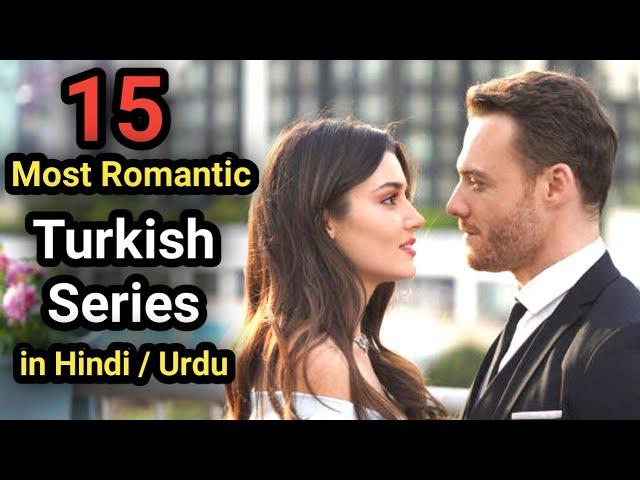 15 most Romantic Turkish series in hindi urdu | romantic Turkish dramas list in hindi urdu of 2021