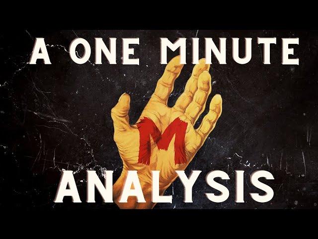 One Minute Movie Analysis - Fritz Lang's M
