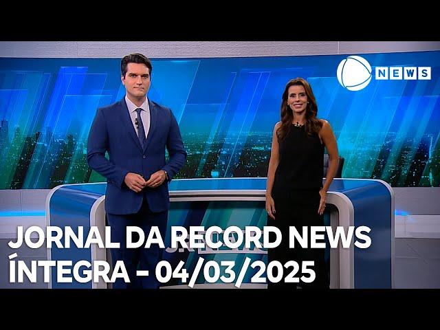 Jornal da Record News -  04/02/2025