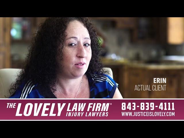 The Lovely Law Firm Injury Lawyers :30 Client Testimonials