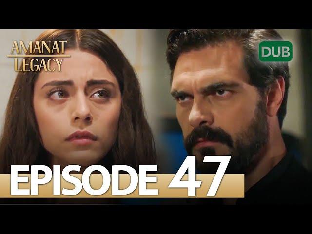 Amanat (Legacy) - Episode 47 | Urdu Dubbed | Season 1 [ترک ٹی وی سیریز اردو میں ڈب]