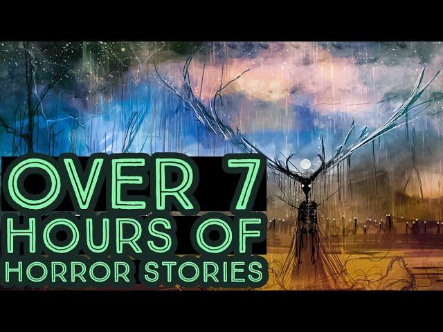 Over 7 Hours of Horror Stories │ Best Of April