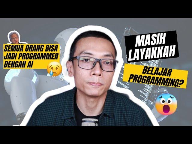 Masih Layak kah Belajar Programming di Tahun 2024? 