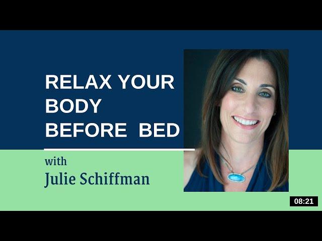 Relax your body before bed: Tapping with Julie Schiffman to wind down for the night