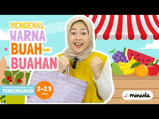 BUAH-BUAHAN | Mengenal Warna dan Belajar Berhitung