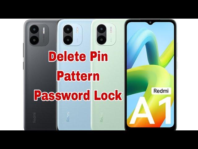 Forgot Screen Lock? How to Factory Reset Xiaomi Redmi A1 2022, Delete Pin, Pattern, Password Lock.