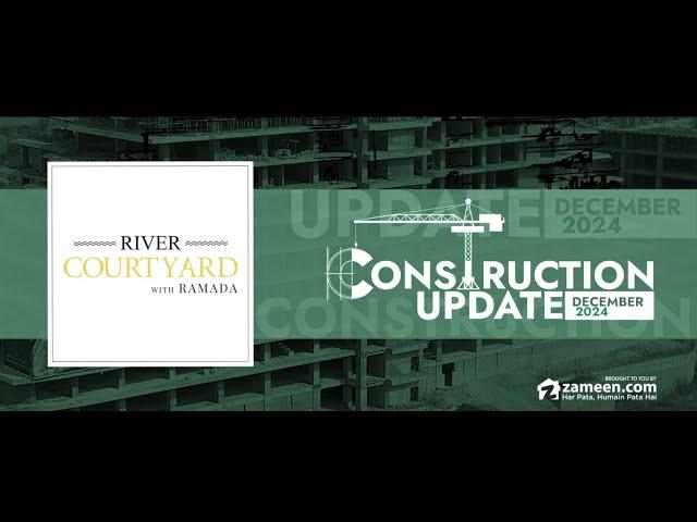 River Courtyard – Construction Update December 2024