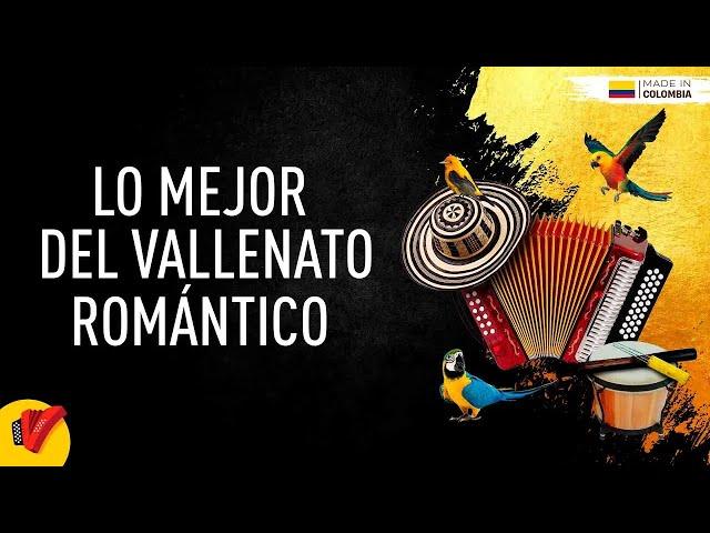 Lo Mejor Del Vallenato Romántico, Video Letras - Sentir Vallenato