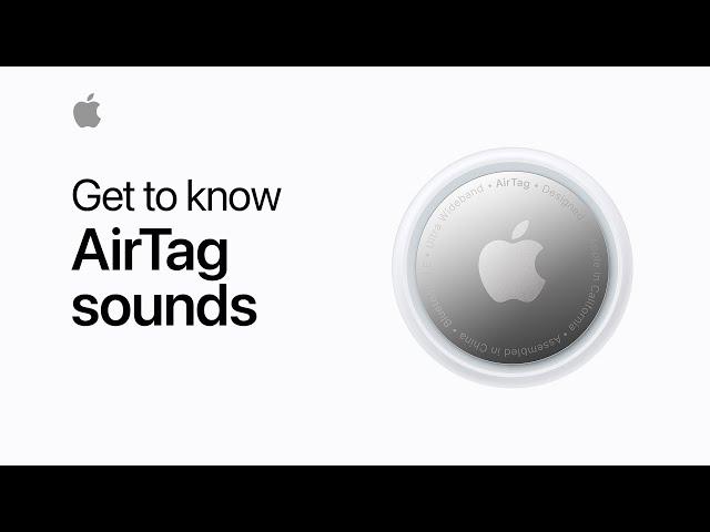 Get to know AirTag sounds | Apple Support