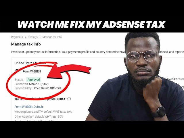 Adsense Tax: How to fill Google Adsense Tax Info for non US Persons