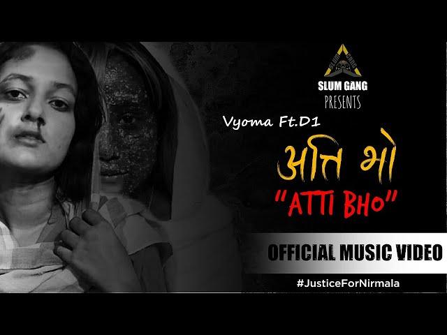 ATTI BHO | VYOMA ft D1 |  ( Official Music Video ) | Produced by  @Profetesa Beats & Silent