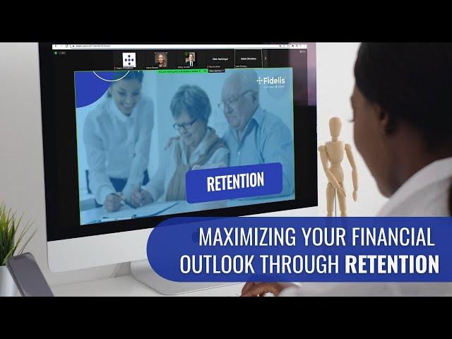 National Webinar - Maximizing Your Financial Outlook Through Retention