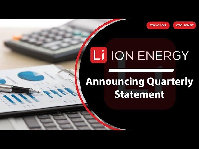 ION Energy; Announcing Quarterly Statement