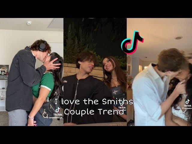 I love the Smiths Couple Trend ~ Tiktok Compilation