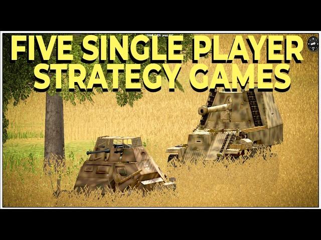 Five Single Player Strategy Games