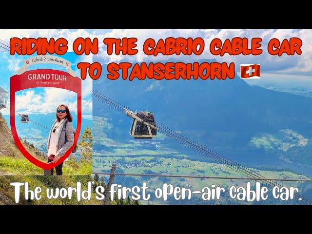 SWITZERLAND TRAVEL | RIDING THE WORLD'S FIRST OPEN-AIR CABLE CAR TO STANSERHORN