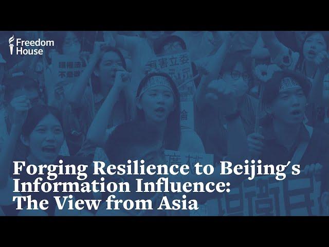 Forging Resilience to Beijing's Information Influence: The View from Asia
