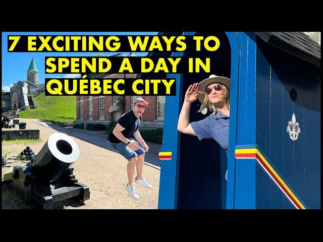 7 Exciting Ways to Spend a Day in Québec City