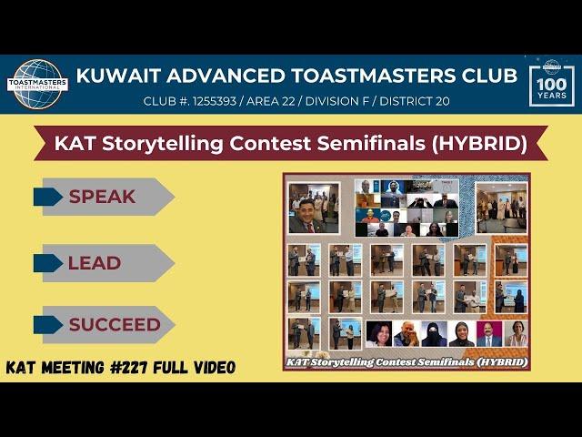 KAT Storytelling Contest Semifinals (HYBRID) | FULL VIDEO || Toastmasters International || Kuwait