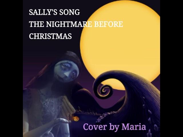 Sally's Song Cover - The Nightmare Before Christmas