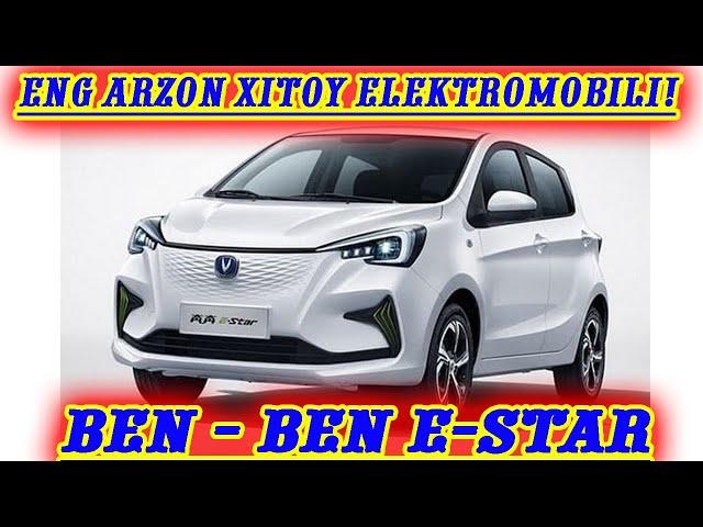 BEN-BEN E-STAR eng arzon Xitoy elektromobili // 301 km yuradi bir zaryadda. ENG ARZON VARIANT!!!