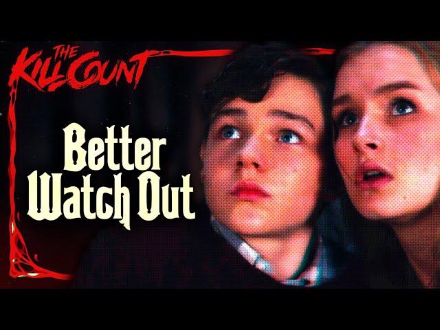 Better Watch Out (2016) KILL COUNT