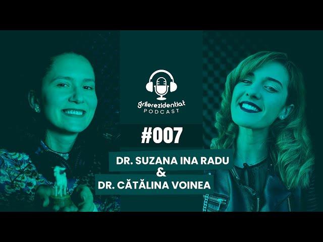 #07 | Rezi pe Radiologie și Imagistică Medicală - cu dr. Suzana Ina Radu | Podcast Grile-Rezidentiat