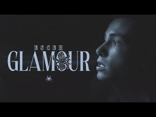 esceh - GLAMOUR (prod. Raff J.R.)