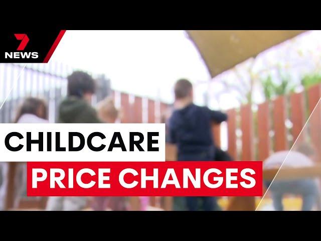 Major shake-up to the price of childcare in Australia | 7NEWS