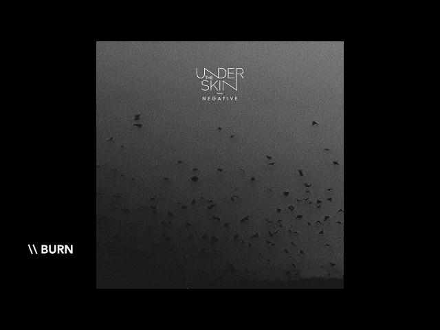 undertheskin -  N E G A T I V E - [2019] Full Album HQ / Hi-res Audio