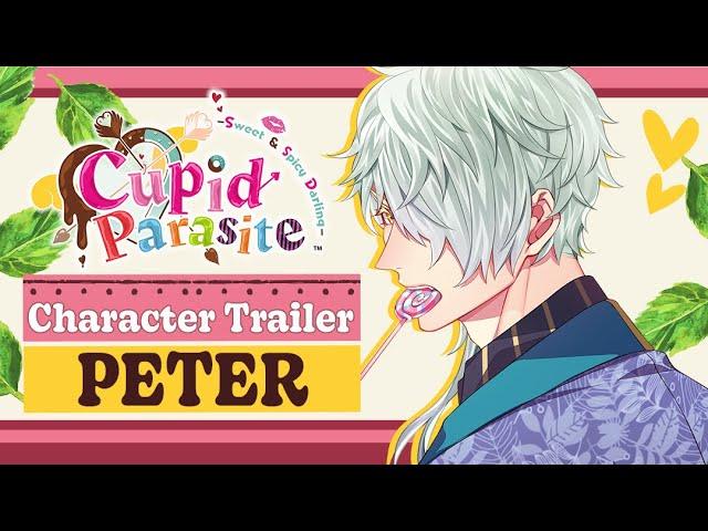 Cupid Parasite: Sweet and Spicy Darling | Character Trailer - Peter | Nintendo Switch™