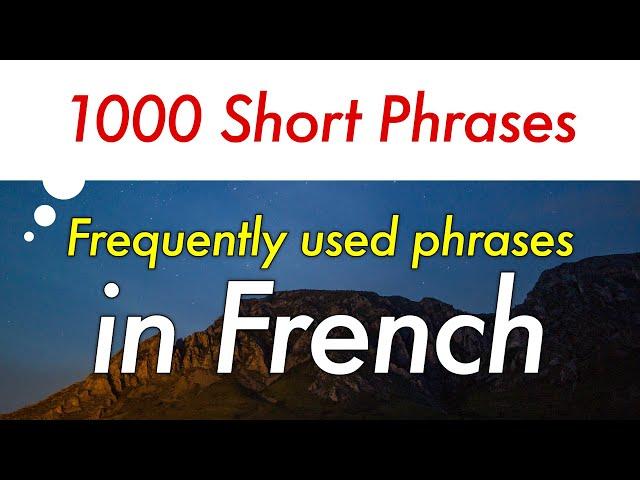 1000 Frequently Used Short Phrases in French