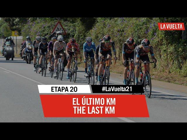 Stage 20 - Last KM | #LaVuelta21