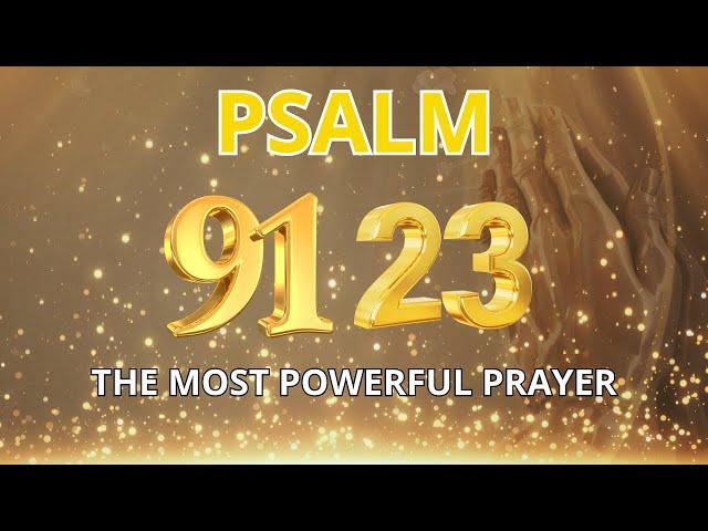 Psalm 23 For Prosperity | Psalm 91 for Protection