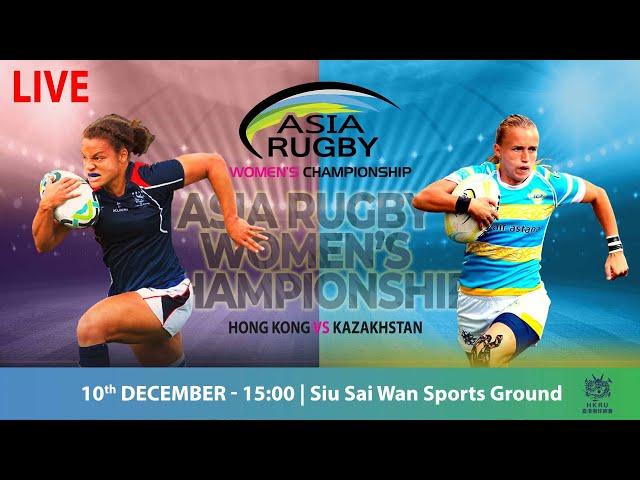 Hong Kong v Kazakhstan  | Asia Rugby Women's Championship  2022