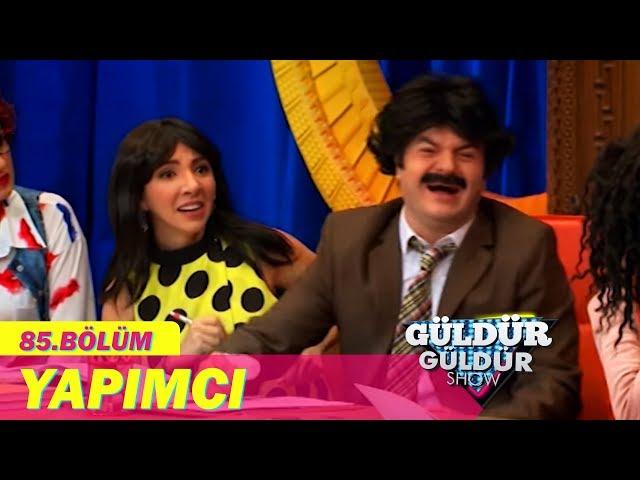 Güldür Güldür Show 85. Bölüm - Yapımcı