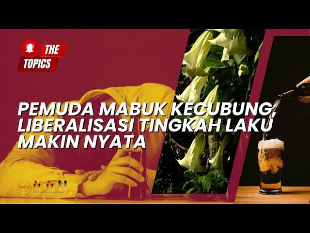 Pemuda Mabuk Kecubung, Liberalisasi Tingkah Laku Makin Nyata | The Topics