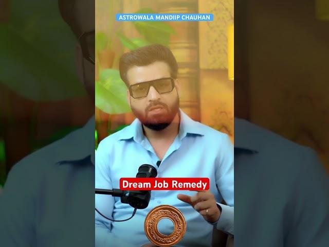 Dream Job के लिए महाउपाय  |  Astrowala Mandiip Chauhan