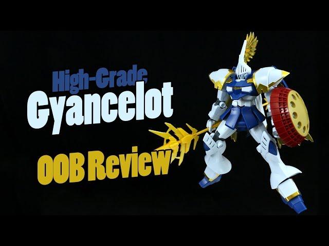 785 - HGBF Gyancelot (OOB Review)