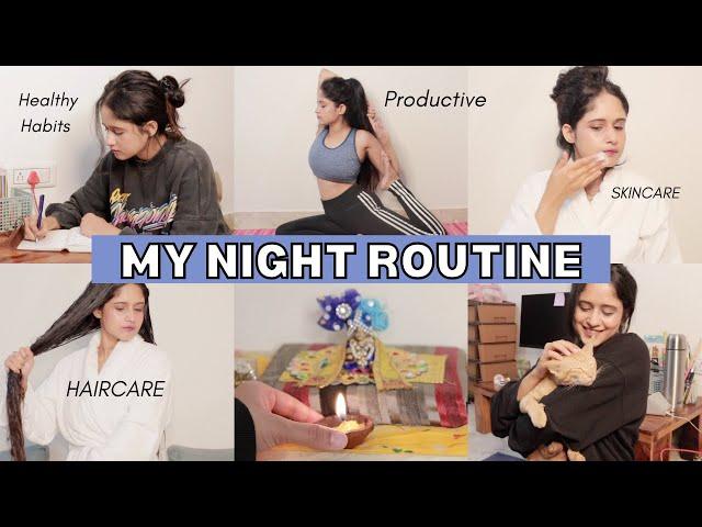 My *NIGHT TIME ROUTINE* Self Care, Healthy Lifestyle, Relaxing  | Anukriti Lamaniya