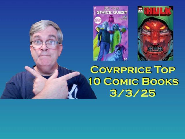 Covrprice Top 10 Comic Books, Week of 3/3/2025