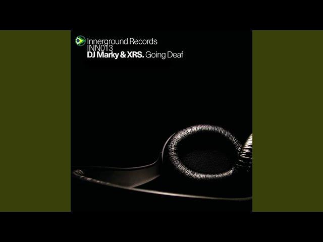 Going Deaf (Original Mix)