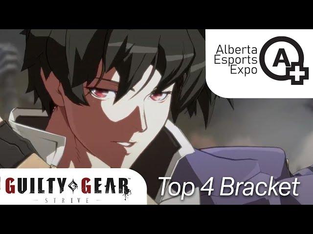 Guilty Gear Strive Top 4 Bracket | Alberta Esports Expo 2023