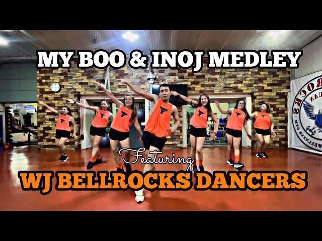 MY BOO & INOJ MEDLEY | Buging Dance Fitness Feat. WJ Bellrocks Dancers