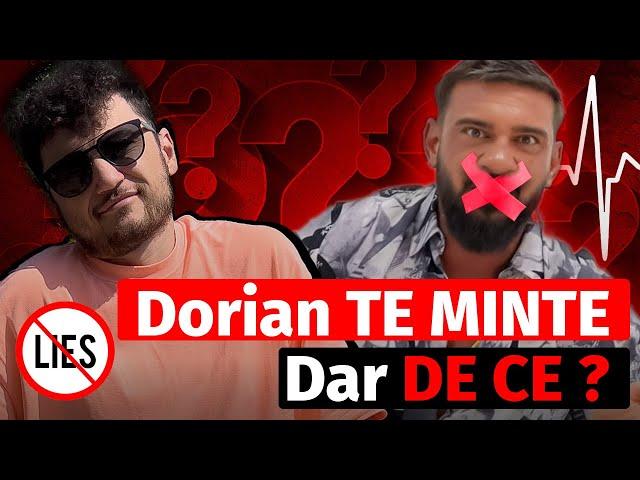 DE CE TE MINTE DORIAN POPA?