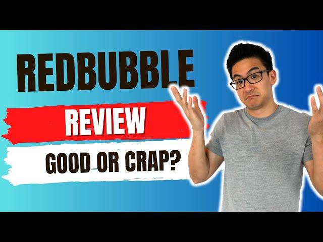 RedBubble Review - Is This Legit & Can You Earn Big By Selling Here? (Truth Uncovered!)